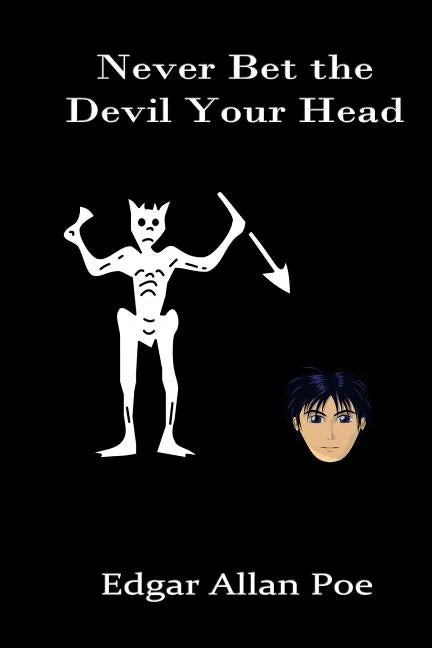 Never Bet the Devil Your Head - Paperback