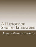 A History of Spanish Literature - Paperback