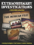 Extraordinary Investigations: The Morgan File: A Puzzle Novel - Paperback
