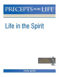 Precepts For Life Study Guide: Life in the Spirit - Paperback