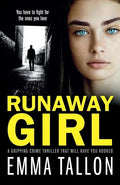 Runaway Girl: A gripping crime thriller that will have you hooked - Paperback