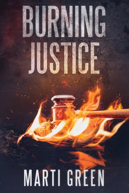 Burning Justice - Paperback