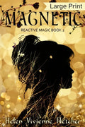 Magnetic: Large Print Edition - Paperback