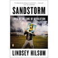 Sandstorm: Libya in the Time of Revolution - Paperback