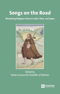 Songs on the Road: Wandering Religious Poets in India, Tibet, and Japan - Paperback