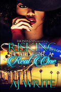 Risking It All For A Real One - Paperback