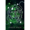 Grabbed by the Guard - Paperback