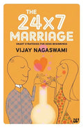 The 24x7 Marriage - Paperback