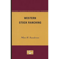 Western Stock Ranching - Paperback