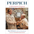 Perpich: A Minnesota Original - Paperback