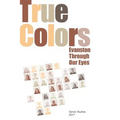 True Colors: Evanston Through Our Eyes - Paperback
