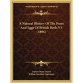 A Natural History Of The Nests And Eggs Of British Birds V1 (1896) - Paperback