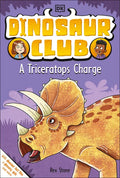 Dinosaur Club: A Triceratops Charge - Paperback