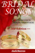 Bridal Songs: Your Guide to Wedding Ceremony Music - Paperback