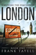 Surviving The Evacuation Book 1: London - Paperback