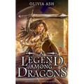 A Legend Among Dragons - Paperback