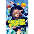 Oresama Teacher, Vol. 23 - Paperback