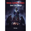 Hmong Campfire Stories: Don't Fall Asleep - Paperback