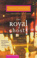 The Royal Ghosts: Stories - Paperback