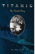 Titanic: The Untold Story - Paperback