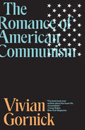 The Romance of American Communism - Paperback