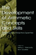 The Development of Arithmetic Concepts and Skills: Constructive Adaptive Expertise - Paperback