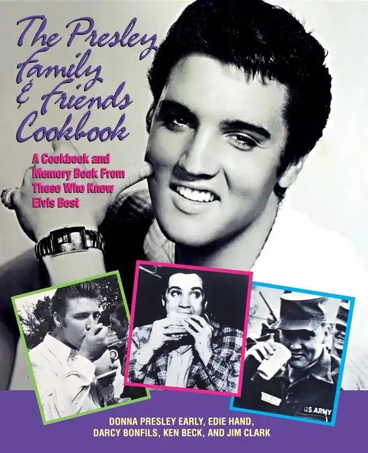 The Presley Family & Friends Cookbook - Hardcover