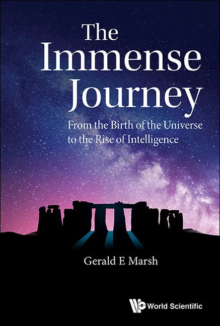 Immense Journey, The: From the Birth of the Universe to the Rise of Intelligence - Paperback