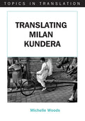 Translating Milan Kundera - Paperback