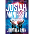 The Josiah Manifesto: The Ancient Mystery & Guide for the End Times - Hardcover