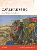 Carrhae 53 BC: Rome's Disaster in the Desert - Paperback