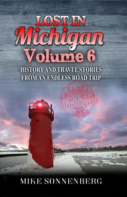 Lost In Michigan Volume 6 - Paperback