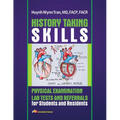History Taking Skills Physical Examination Labs Test and Referral for Students and Residents - Paperback