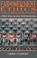 Empowerment Ethics for a Liberated People - Paperback