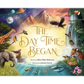 The Day Time Began - Hardcover