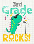 3rd Grade Rocks!: Funny Back To School notebook, Gift For Girls and Boys,109 College Ruled Line Paper, Cute School Notebook, School Comp - Paperback