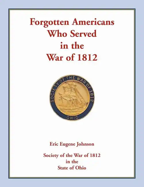 Forgotten Americans who served in the War of 1812 - Paperback