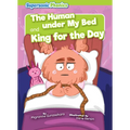 The Human Under My Bed & King for the Day - Paperback