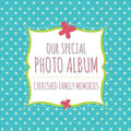 Our Special Photo Album: Cherished Family Memories - Paperback