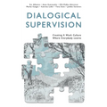 Dialogical Supervision: Creating A Work Culture Where Everybody Learns - Paperback