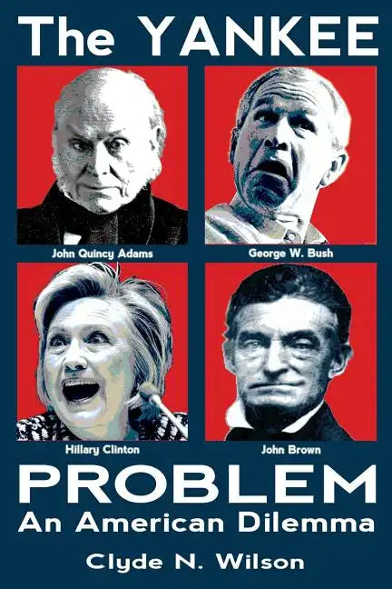 The Yankee Problem: An American Dilemma - Paperback