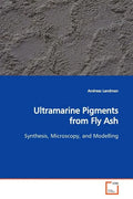 Ultramarine Pigments from Fly Ash - Paperback