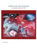 Origin of the Solar System: Accretion Disk or No! - Paperback