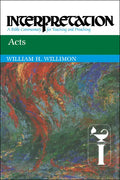 Acts: Interpretation: A Bible Commentary for Teaching and Preaching - Paperback