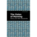 The Gates of Morning - Paperback