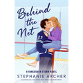 Behind the Net: A Vancouver Storm Novel - Paperback
