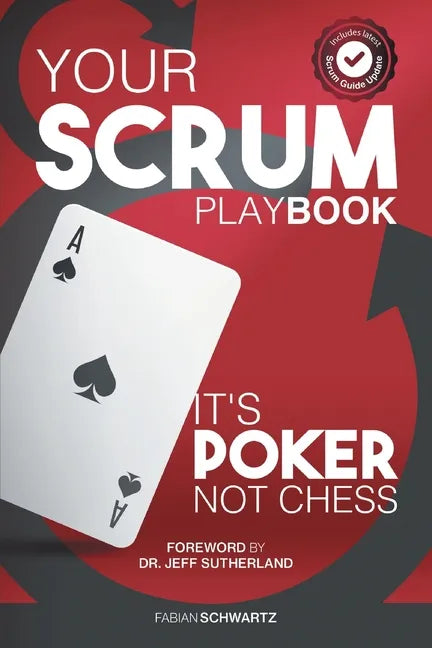 Your Scrum Playbook: It´s Poker, Not Chess - Paperback
