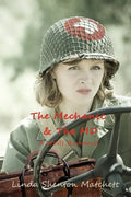 The Mechanic & The MD: A WWII Romance - Paperback
