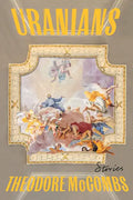Uranians: Stories - Hardcover
