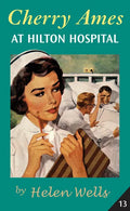 Cherry Ames at Hilton Hospital: Book 13 - Paperback